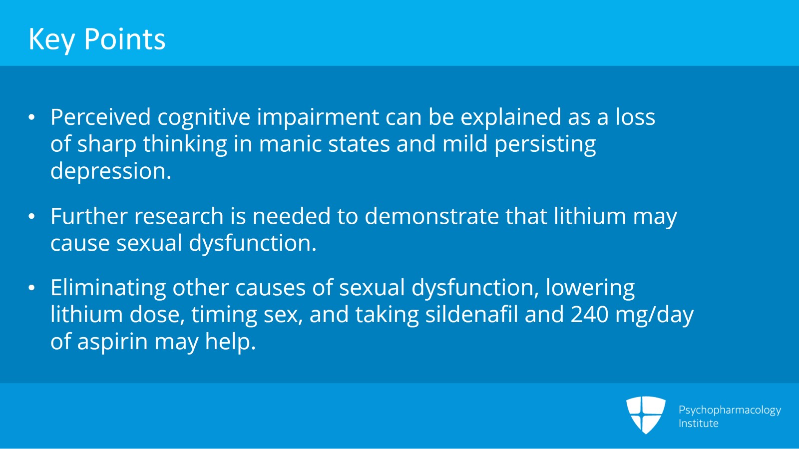 Cognitive Impairment and Sexual Problems With Lithium